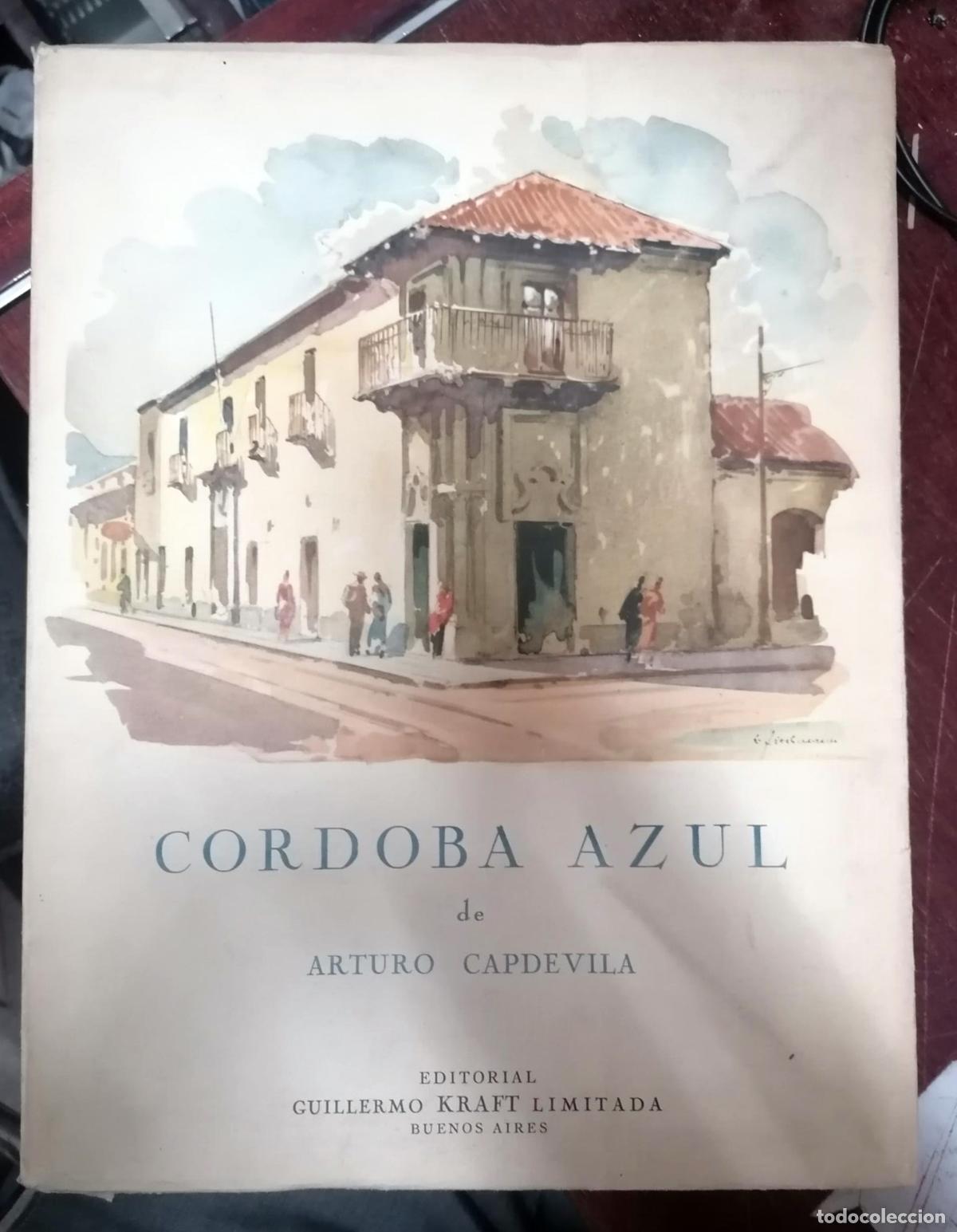 Libros: Arturo Capdevila - C&Oacute;RDOBA AZUL - Foto 1