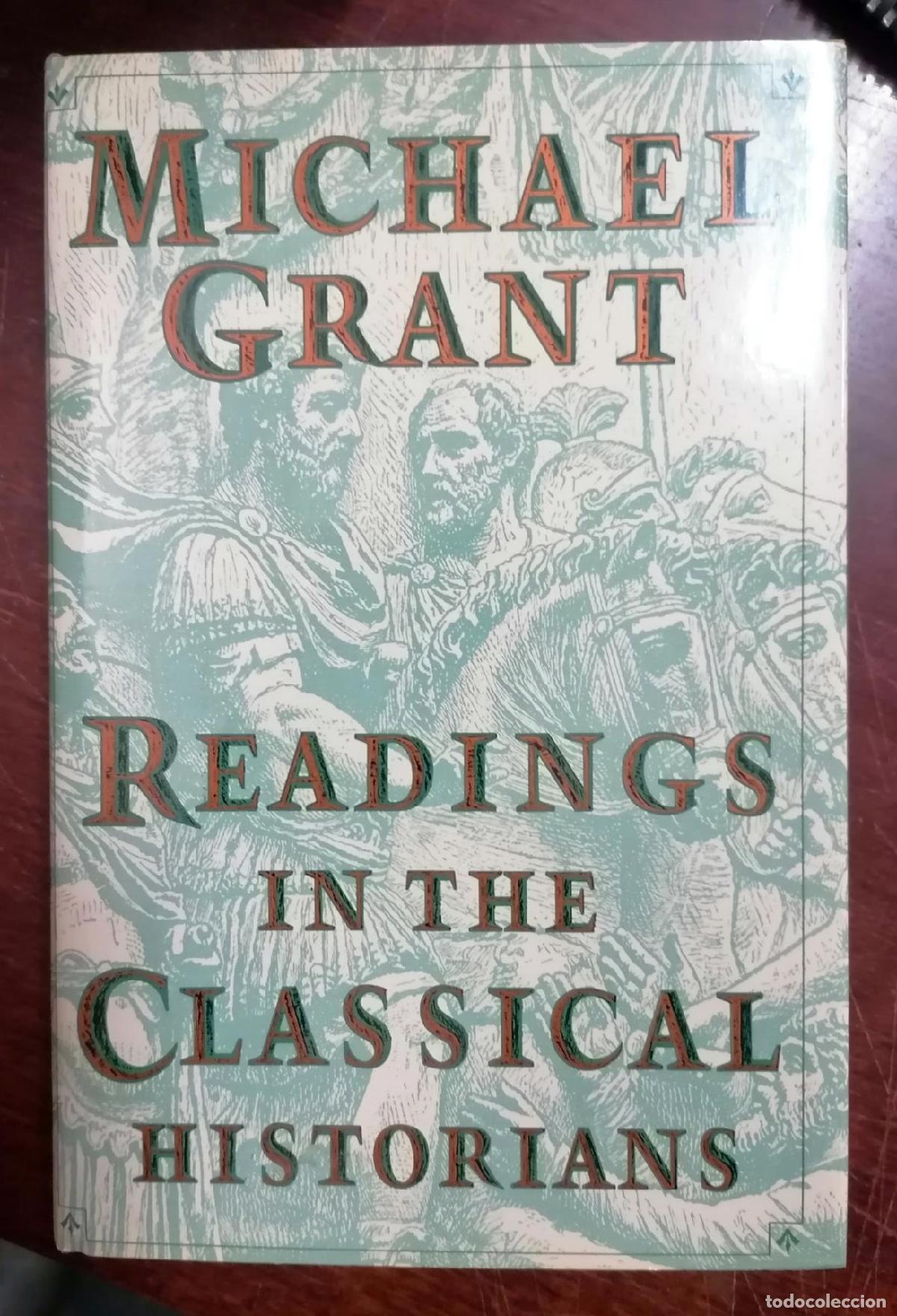 Libros: Michael Grant - READINGS IN THE CLASSICAL HISTORIANS - Foto 1