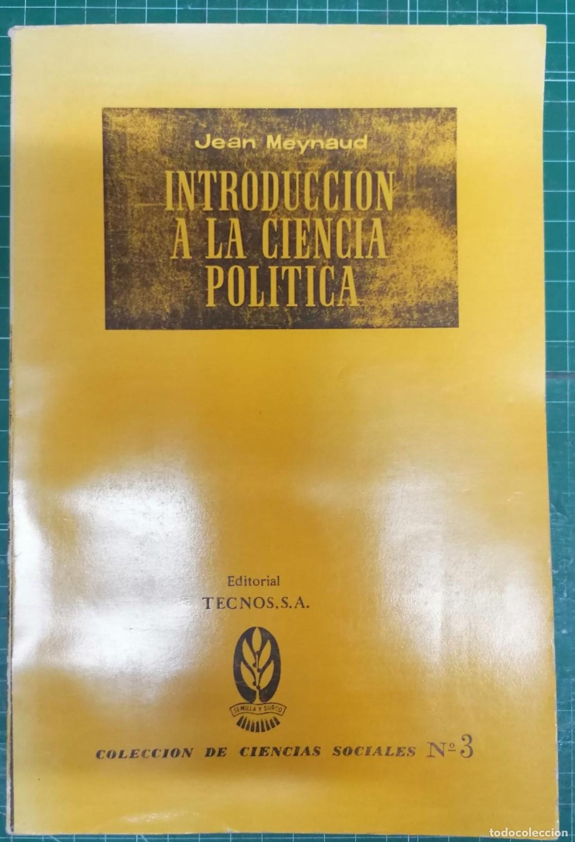 Libri di seconda mano: Meynaud, Jean - INTRODUCCI&Oacute;N A LA CIENCIA POL&Iacute;TICA