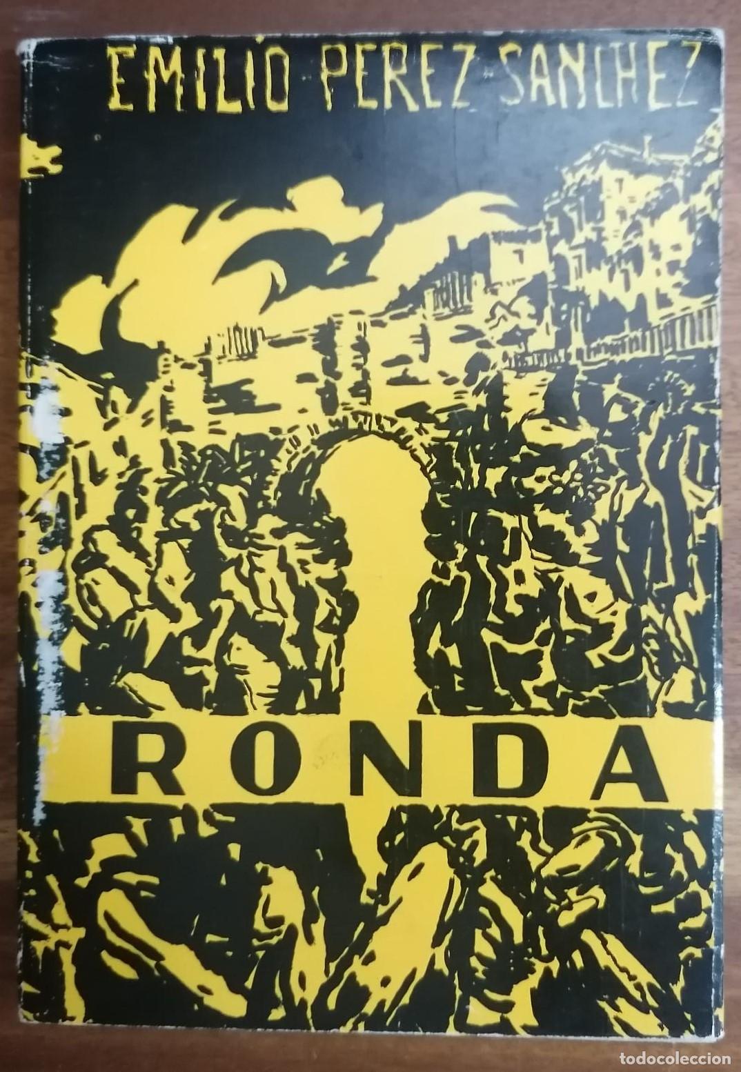 Libros: Emilio P&eacute;rez S&aacute;nchez - RONDA - Foto 1