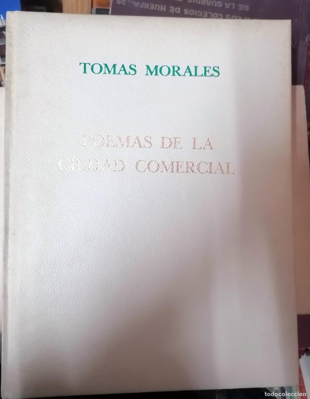 Libros: Tom&aacute;s Morales - POEMAS DE LA CIUDAD COMERCIAL - Foto 1