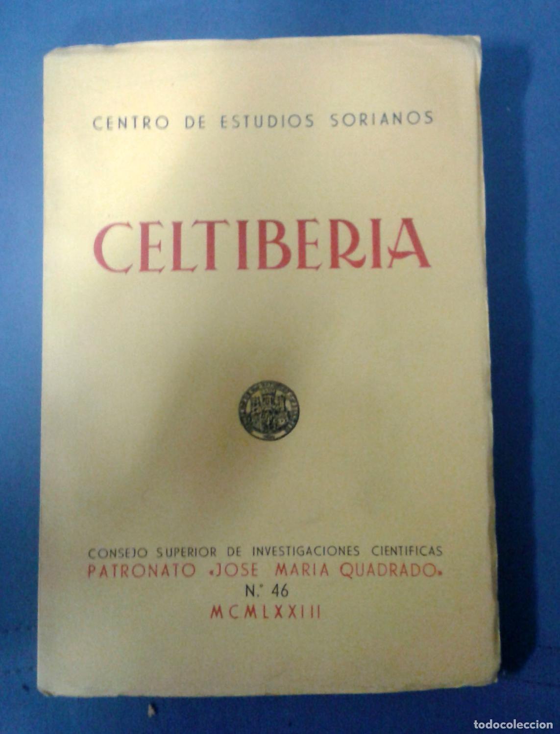books: vvaa - CELTIBERIA. Homenaje a Don Clemente S&aacute;enz Garc&iacute;a, don Antonio de Marichalar y don Jos&eacute; Tudela