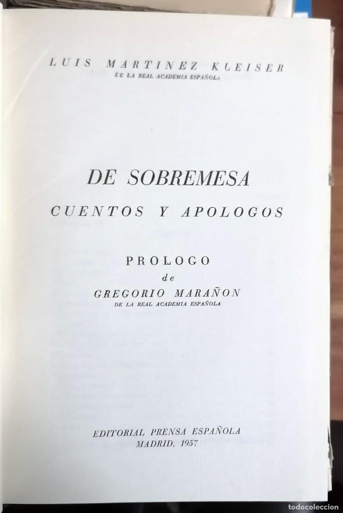 Libros: Luis Mart&iacute;nez Kleiser - DE SOBREMESA. Cuentos y Ap&oacute;logos - Foto 2