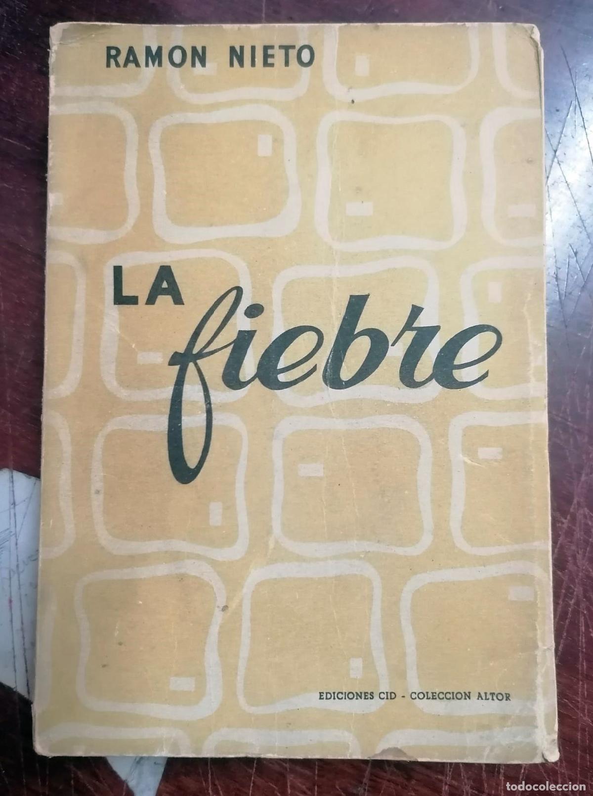 Libros: Ram&oacute;n Nieto - LA FIEBRE - Foto 1