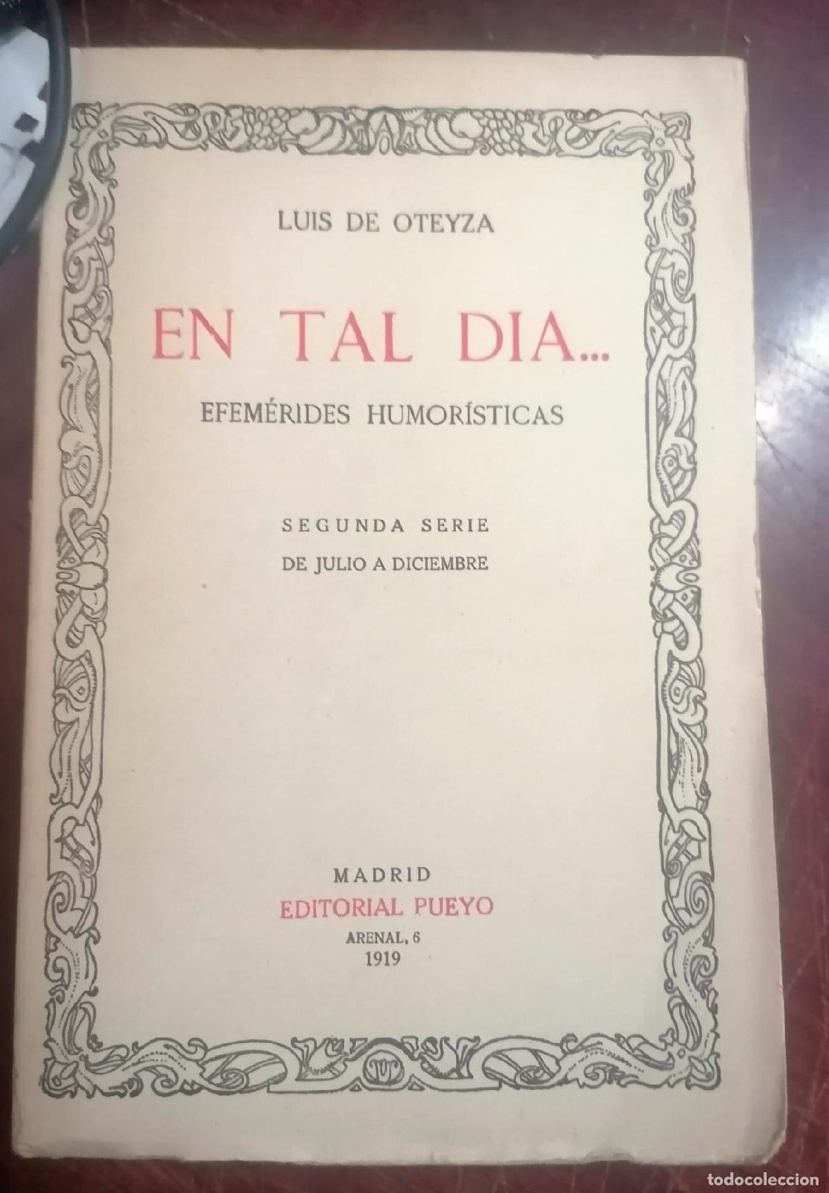 Livros em segunda m&atilde;o: Luis De Oteyza - EN TAL D&Iacute;A. efem&eacute;rides Humor&iacute;sticas