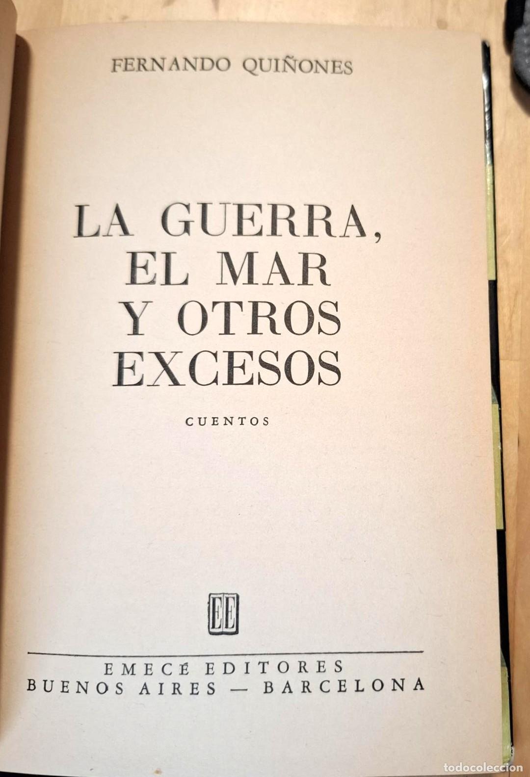 Libros: Fernando Qui&ntilde;ones - LA GUERRA, EL MAR Y OTROS EXCESOS - Foto 3