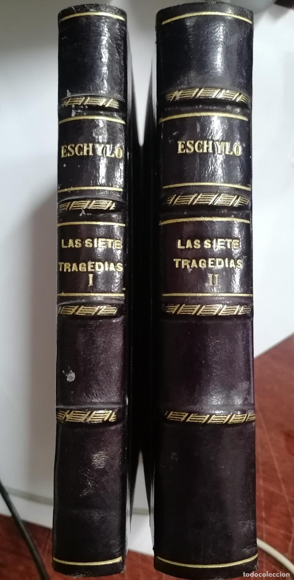 B&uuml;cher: Eschylo - LAS SIETE TRAGEDIAS DE ESCHYLO. Tomo I y II. Completa.