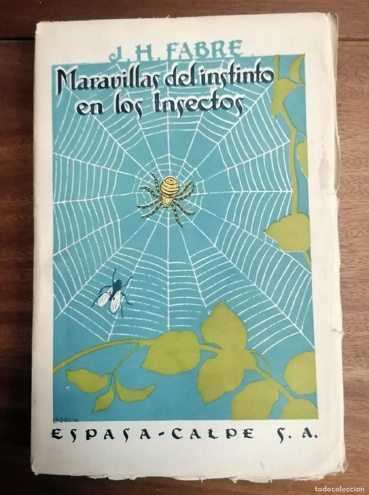 Libros: J. H. Fabre - MARAVILLAS DEL INSTINTO EN LOS INSECTOS - Foto 1