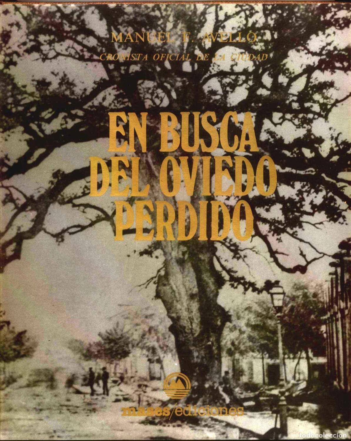 Libros: Manuel F. Avello - EN BUSCA DEL OVIEDO PERDIDO - Foto 1