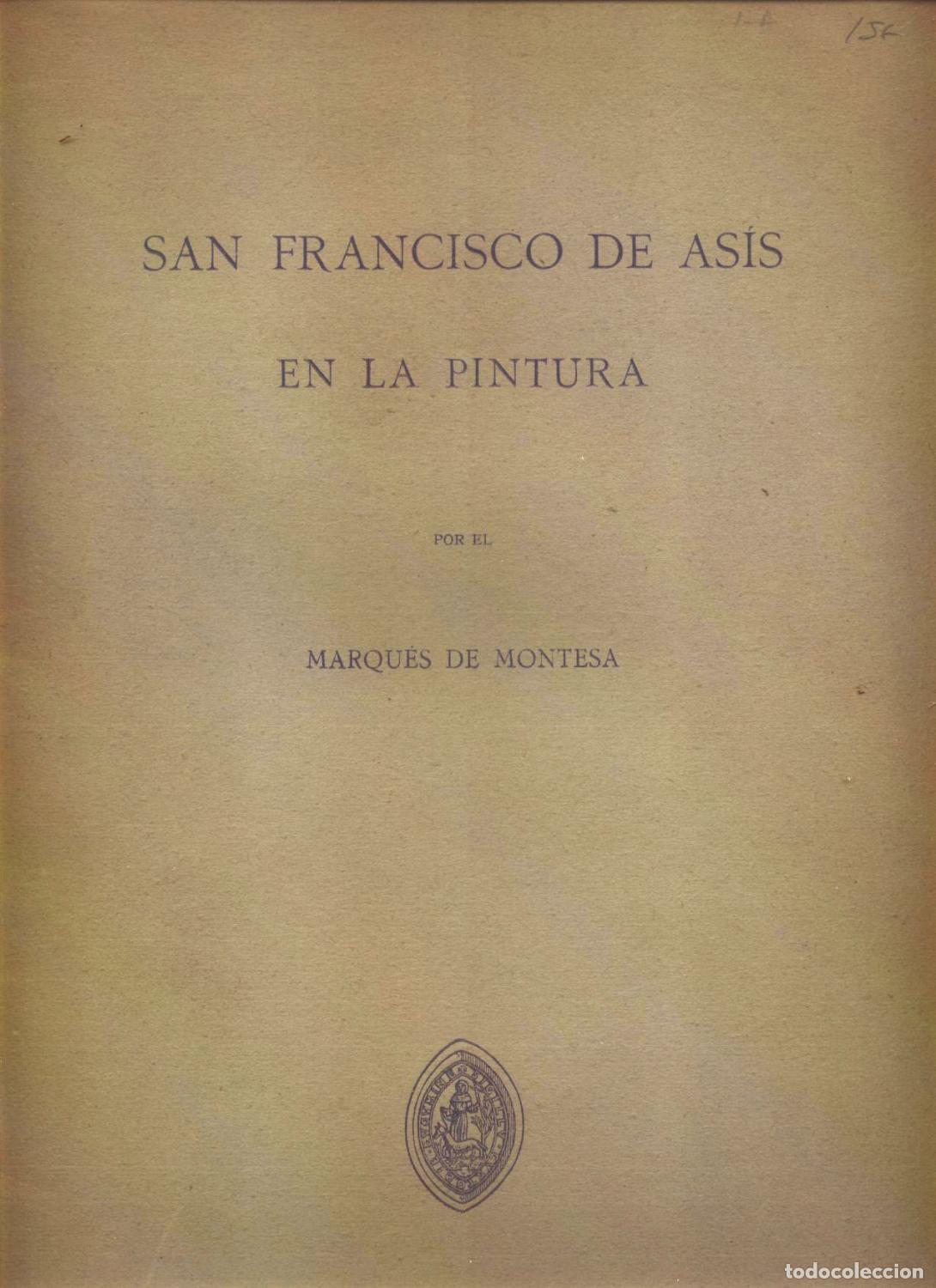 Libros: marqu&eacute;s de Montesa - SAN FRANCISCO DE ASIS EN LA PINTURA - Foto 1