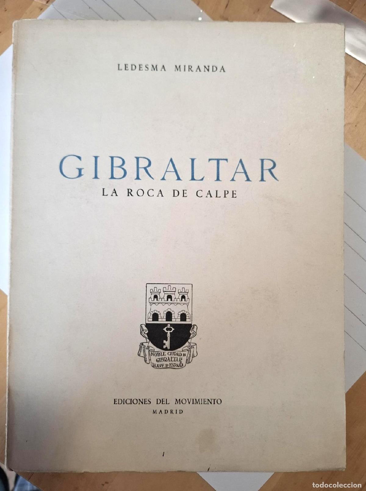 Libros: Ramon Ledesma Miranda - GIBRALTAR (La Roca De Calpe) - Foto 1