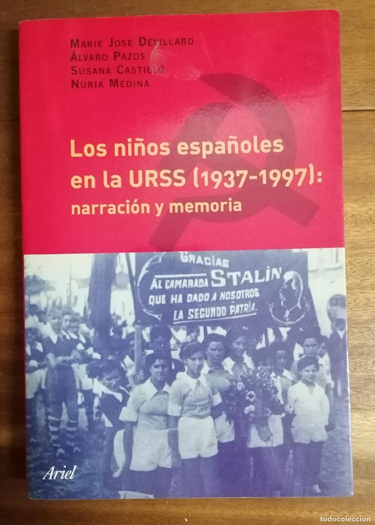 books: VV.AA - LOS NI&Ntilde;OS ESPA&Ntilde;OLES EN LA URSS (1937-1997)