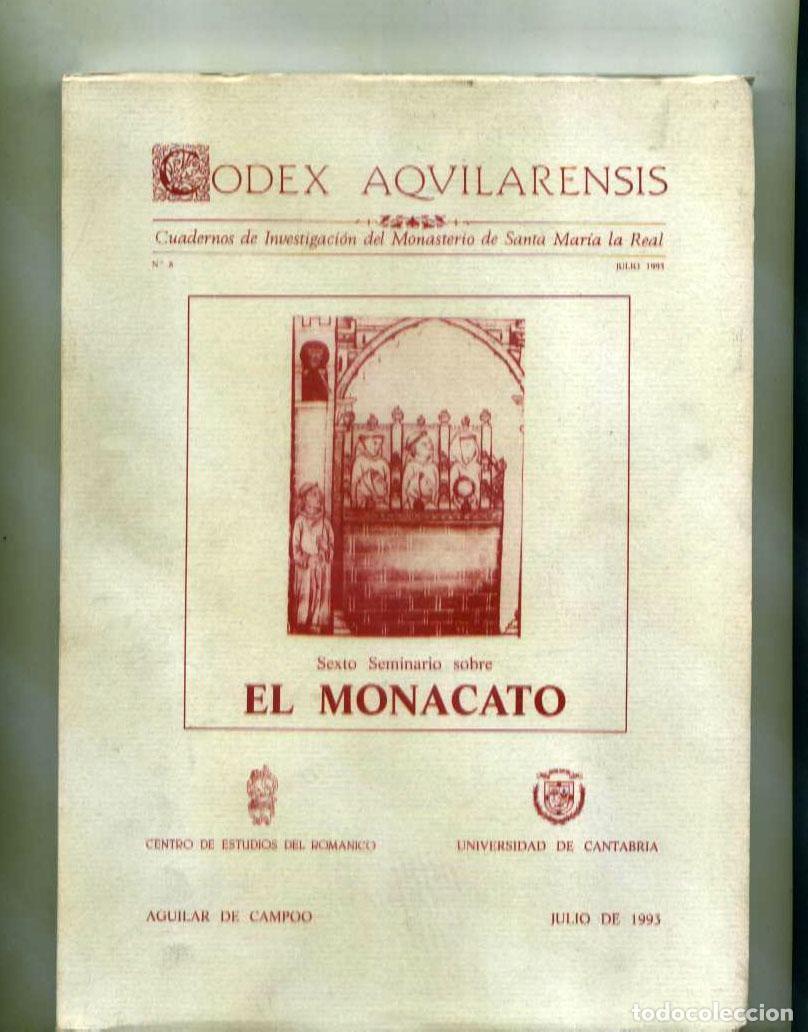 Libros: vvaa - CODEX AQUILARENSIS 8. Sexto seminario sobre el monacato. La imagen del monje en la edad media