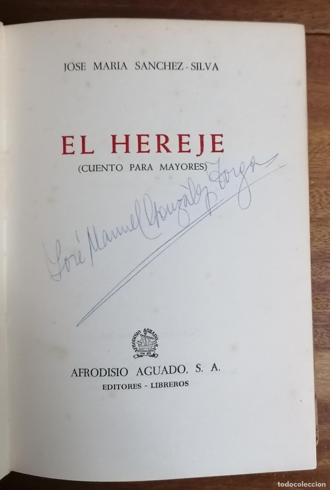 Libros: Sanchez Silva, Jose Mar&iacute;a. - EL HEREJE - Foto 2