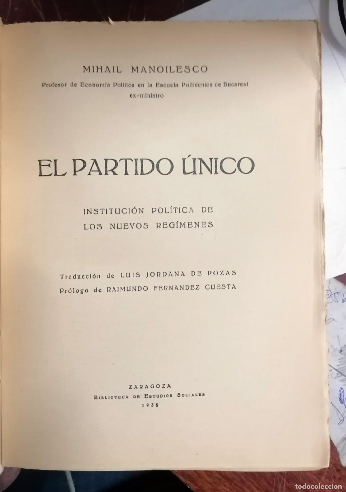 Libros: MIhail Manoilesco - EL PARTIDO &Uacute;NICO - Foto 2