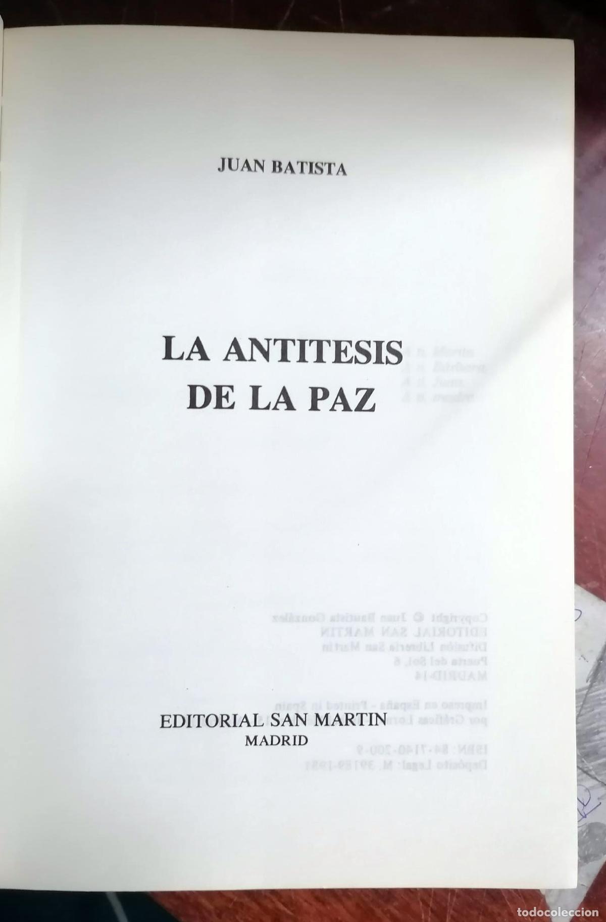 Libros: Juan Batista - LA ANTITESIS DE LA PAZ - Foto 2