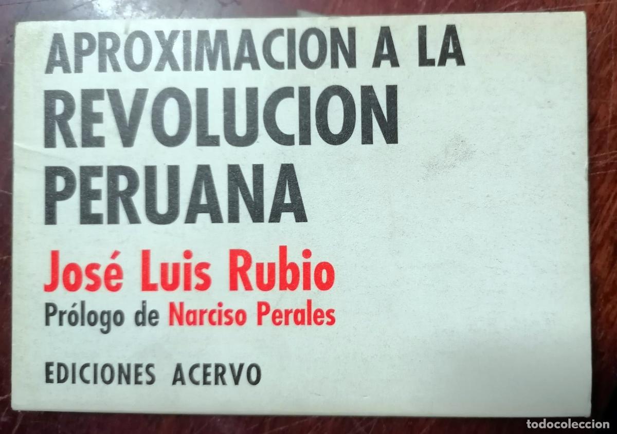 Libros: Jos&eacute; Luis Rubio - APROXIMACI&Oacute;N A LA REVOLUCI&Oacute;N PERUANA - Foto 1