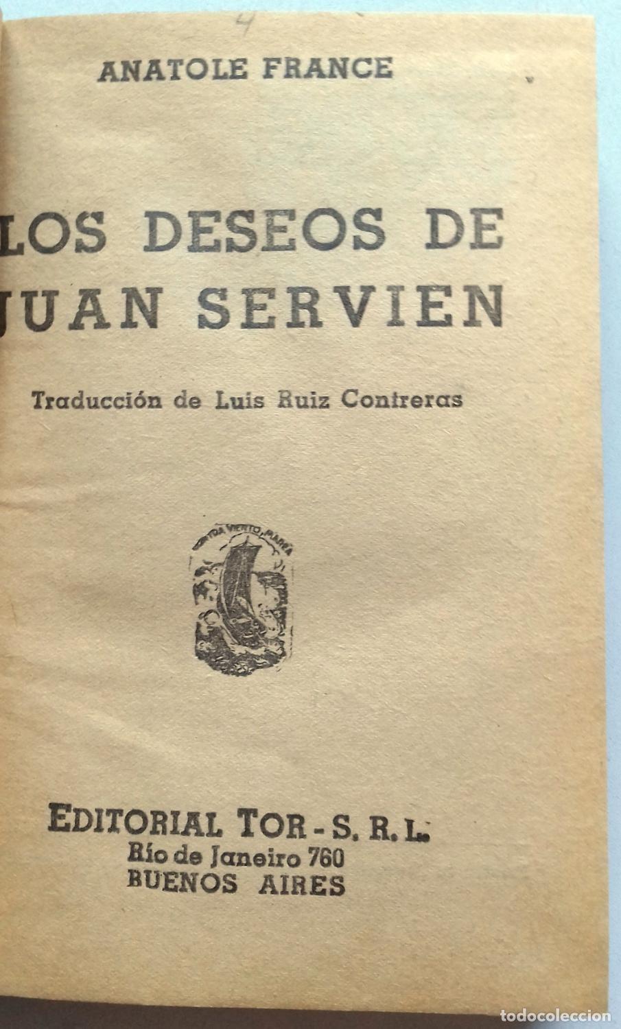 Libros: France, Anatole - LOS DESEOS DE JUAN SERVIEN - Foto 3