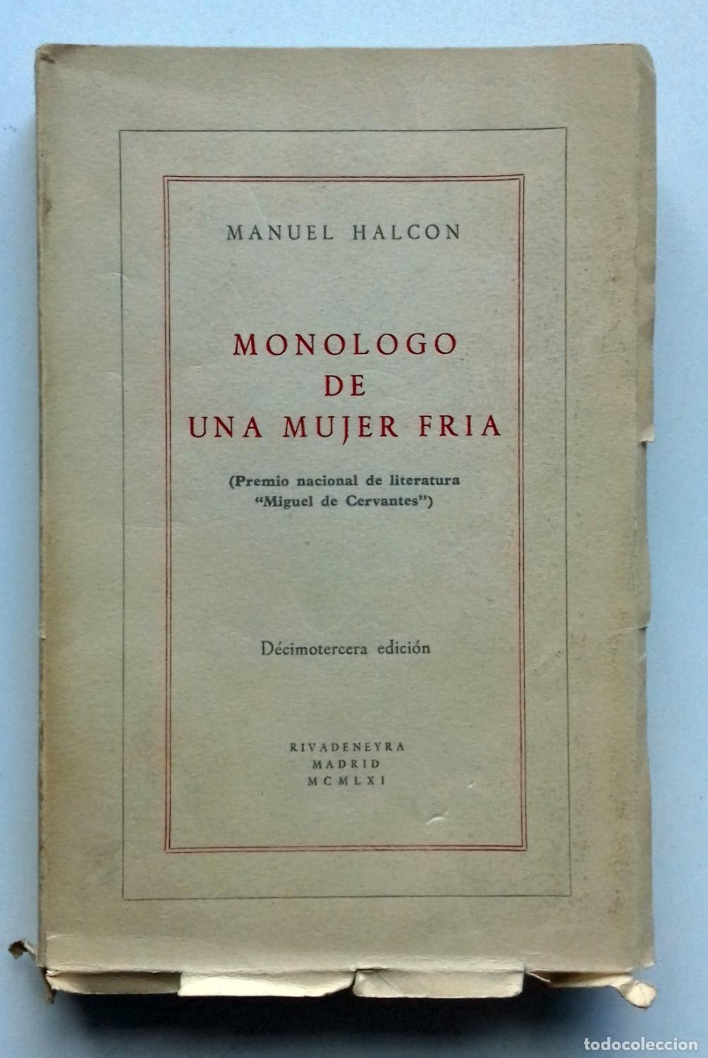 Libros: Halc&oacute;n, Manuel - MON&Oacute;LOGO DE UNA MUJER FR&Iacute;A - Foto 1