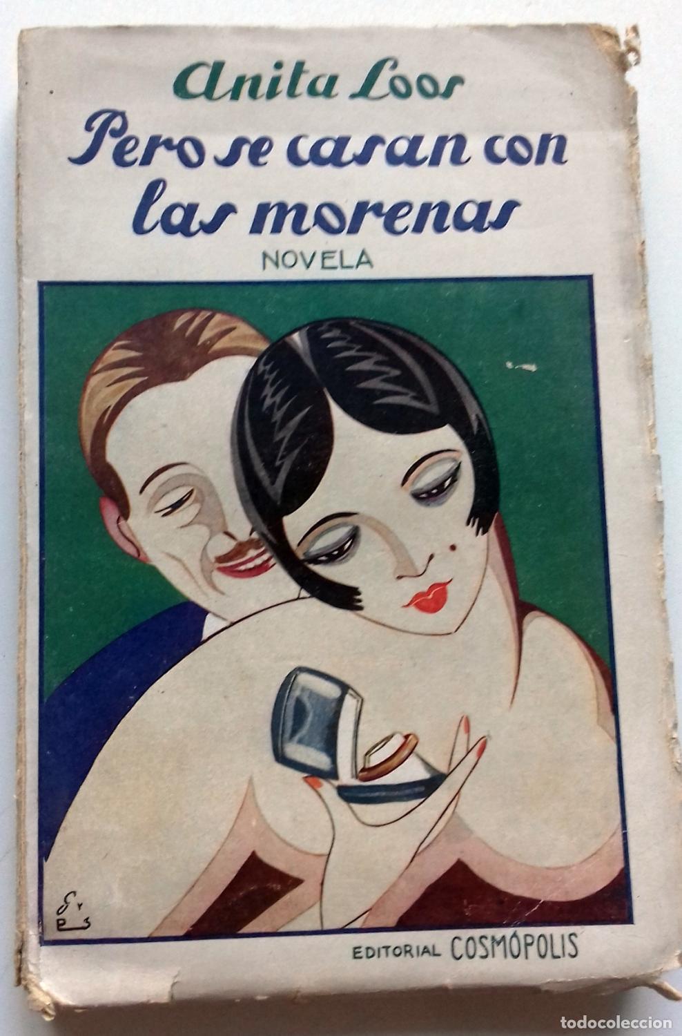 Livros em segunda m&atilde;o: Loos, Anita - PERO SE CASAN CON LAS MORENAS