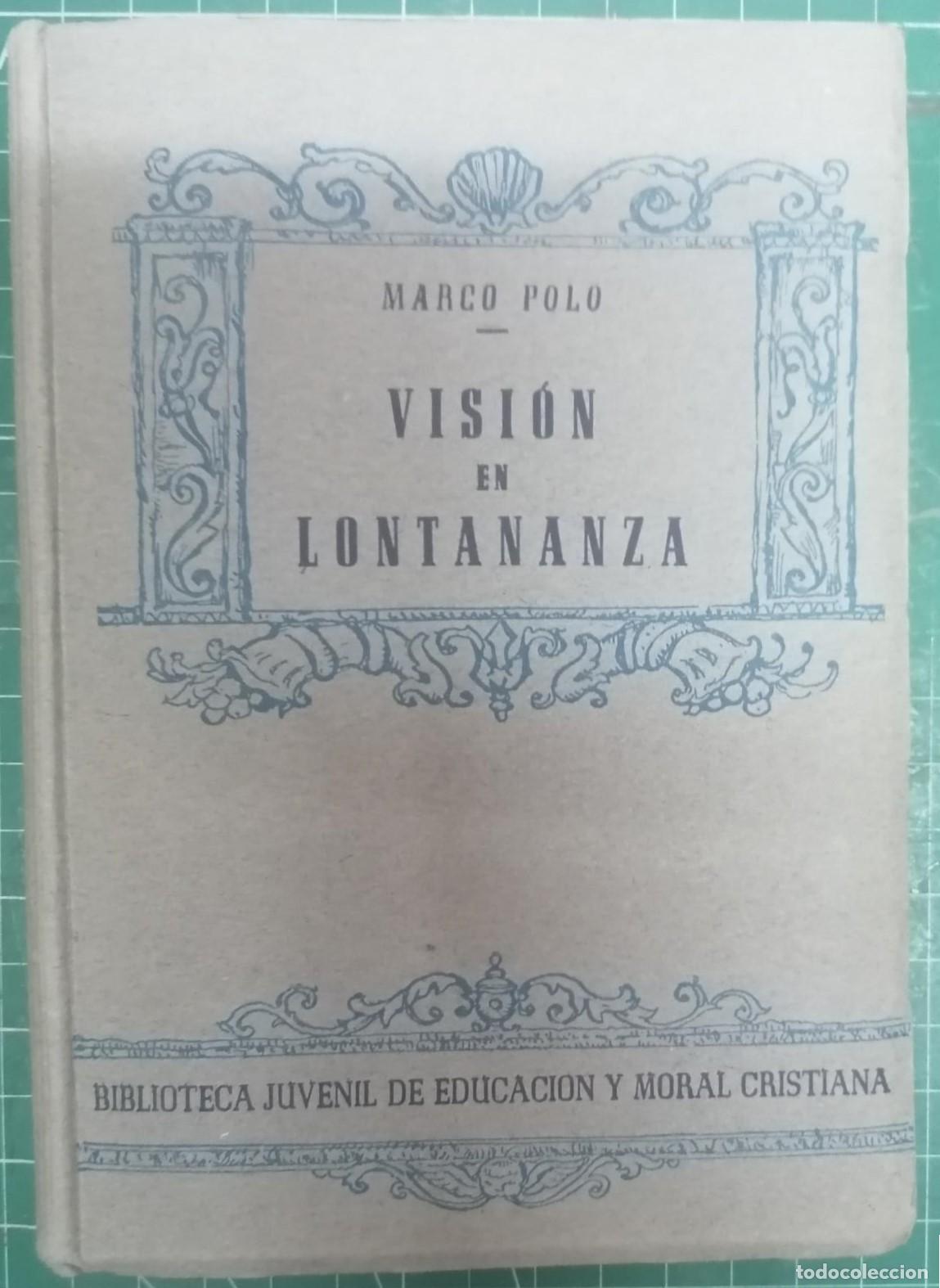 Libros: Polo, Marco - VISI&Oacute;N EN LONTANANZA - Foto 1