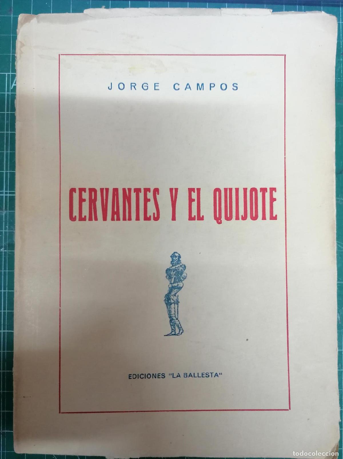 Libros: Campos, Jorge - CERVANTES Y EL QUIJOTE - Foto 1