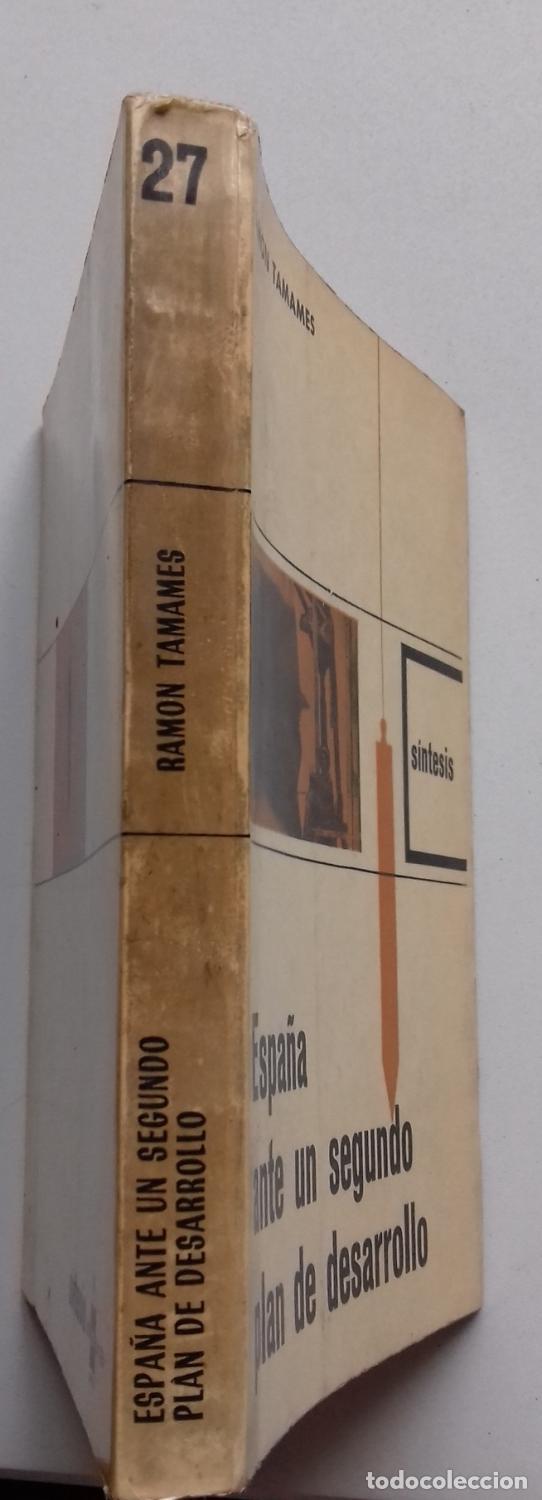 Libros: Tamames, Ram&oacute;n - ESPA&Ntilde;A ANTE UN II PLAN DE DESARROLLO - Foto 4