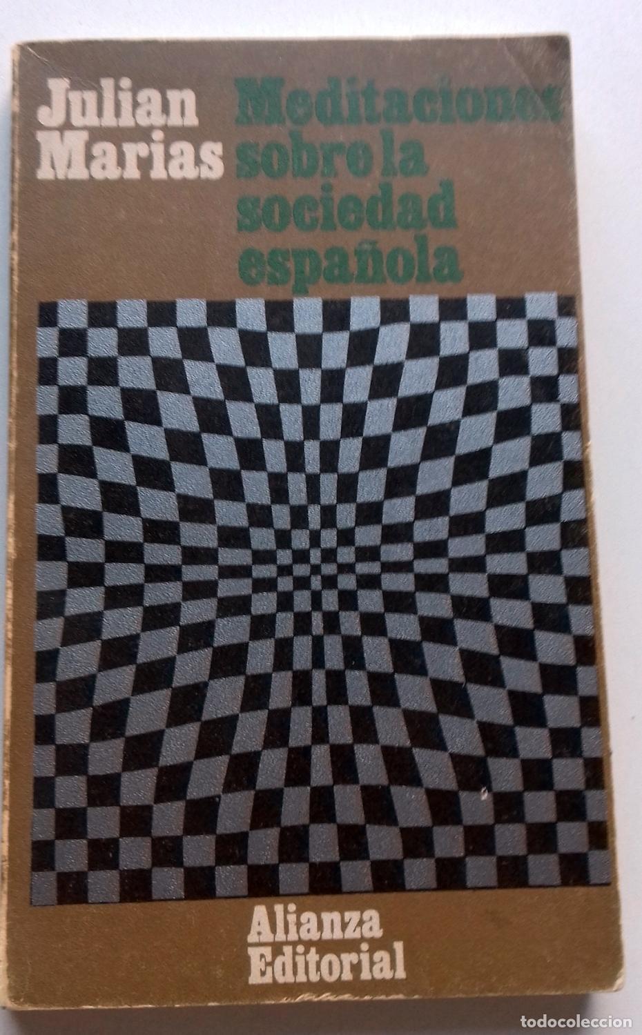 B&uuml;cher: Mar&iacute;as, juli&aacute;n - MEDITACIONES SOBRE LA SOCIEDAD ESPA&Ntilde;OLA