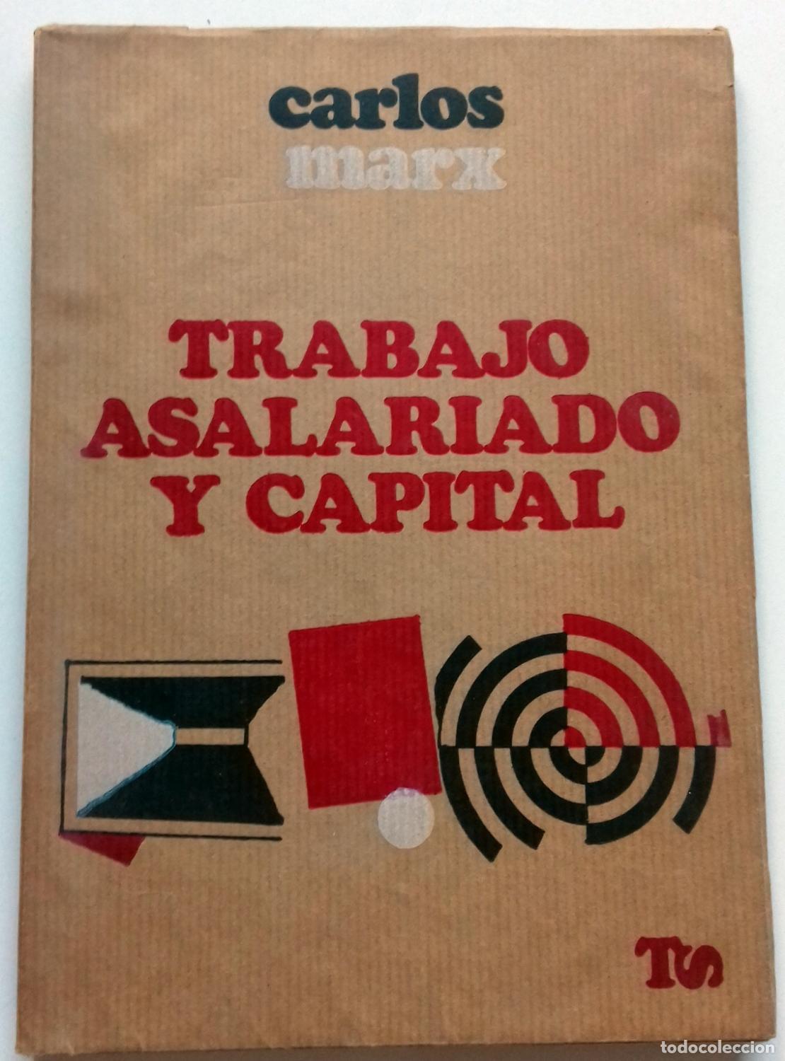 B&uuml;cher: Marx, Carlos - TRABAJO ASALARIADO Y CAPITAL