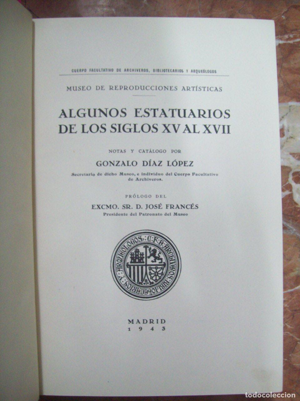 Livros em segunda m&atilde;o: D&iacute;az L&oacute;pez, Gonzalo (notas y Cat&aacute;logo) - ALGUNOS ESTATUARIOS DE LOS SIGLOS XV AL XVII