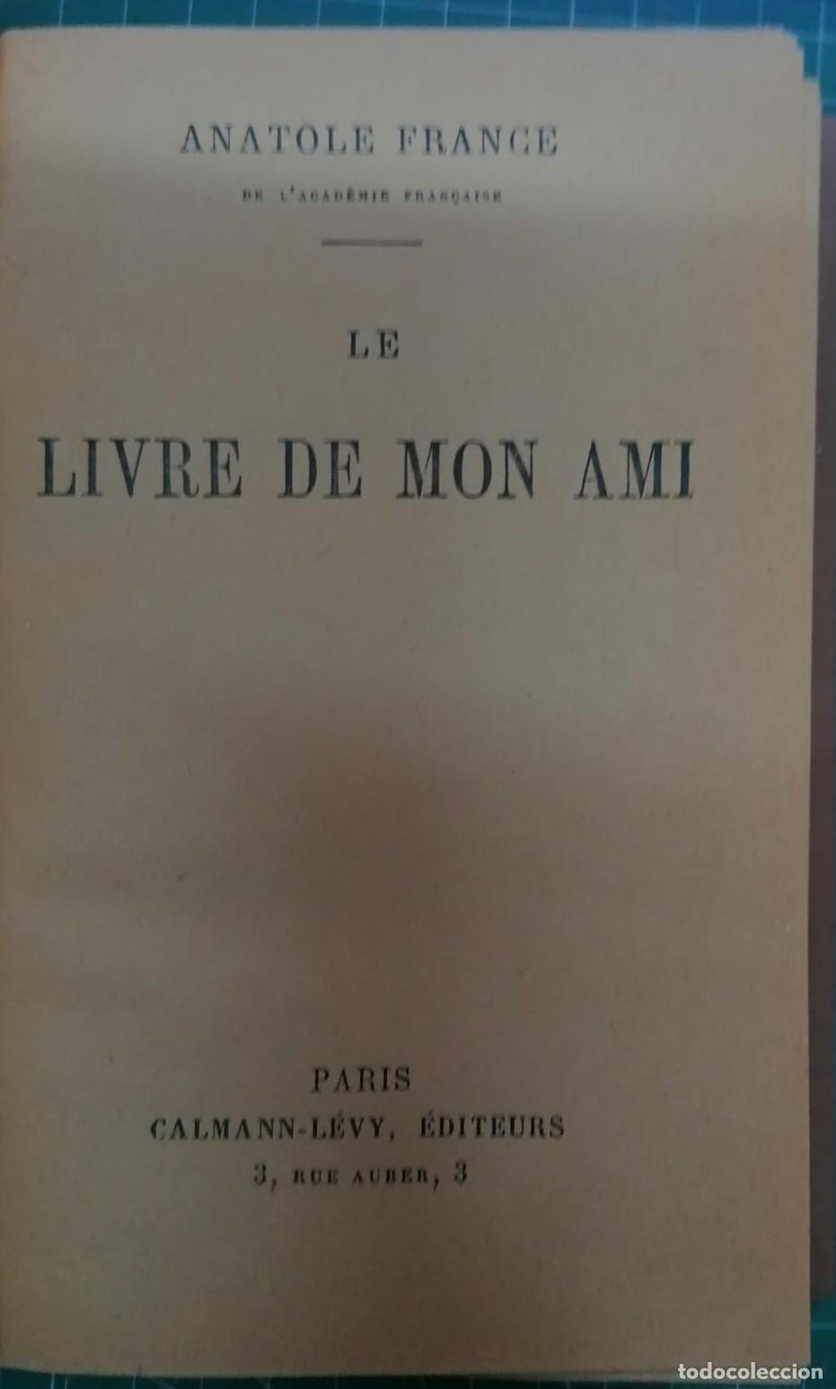 Libros: France, Anatole - LE LIVRE DE MON AMI - Foto 2