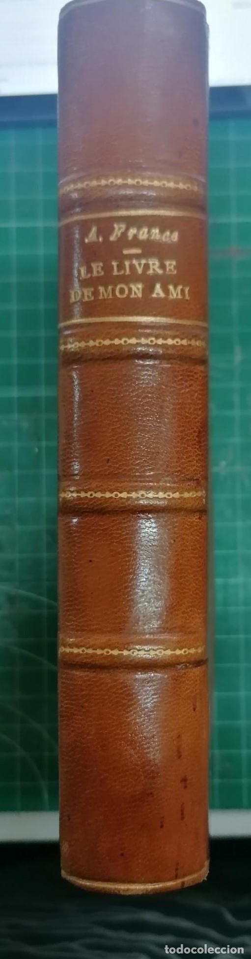 B&uuml;cher: France, Anatole - LE LIVRE DE MON AMI