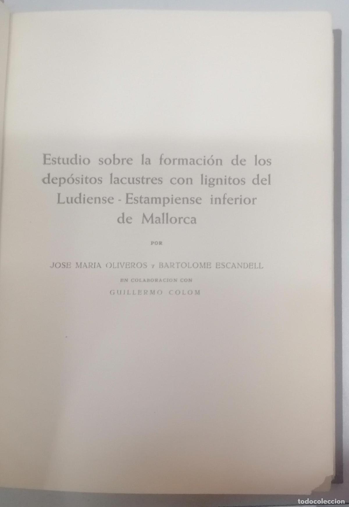 B&uuml;cher: Oliveros, Jos&eacute; M&ordf; y Bartolom&eacute; Escandell - ESTUDIO SOBRE LA FORMACI&Oacute;N DE LOS DEP&Oacute;SITOS LACUSTRES CON