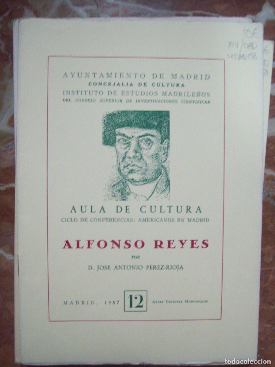 Libros: P&eacute;rez Rioja, Jos&eacute; Antonio - ALFONSO REYES - Foto 1