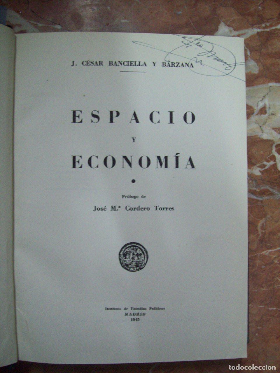 Libri di seconda mano: Banciella y Barzana, C&eacute;sar - ESPACIO Y ECONOM&Iacute;A