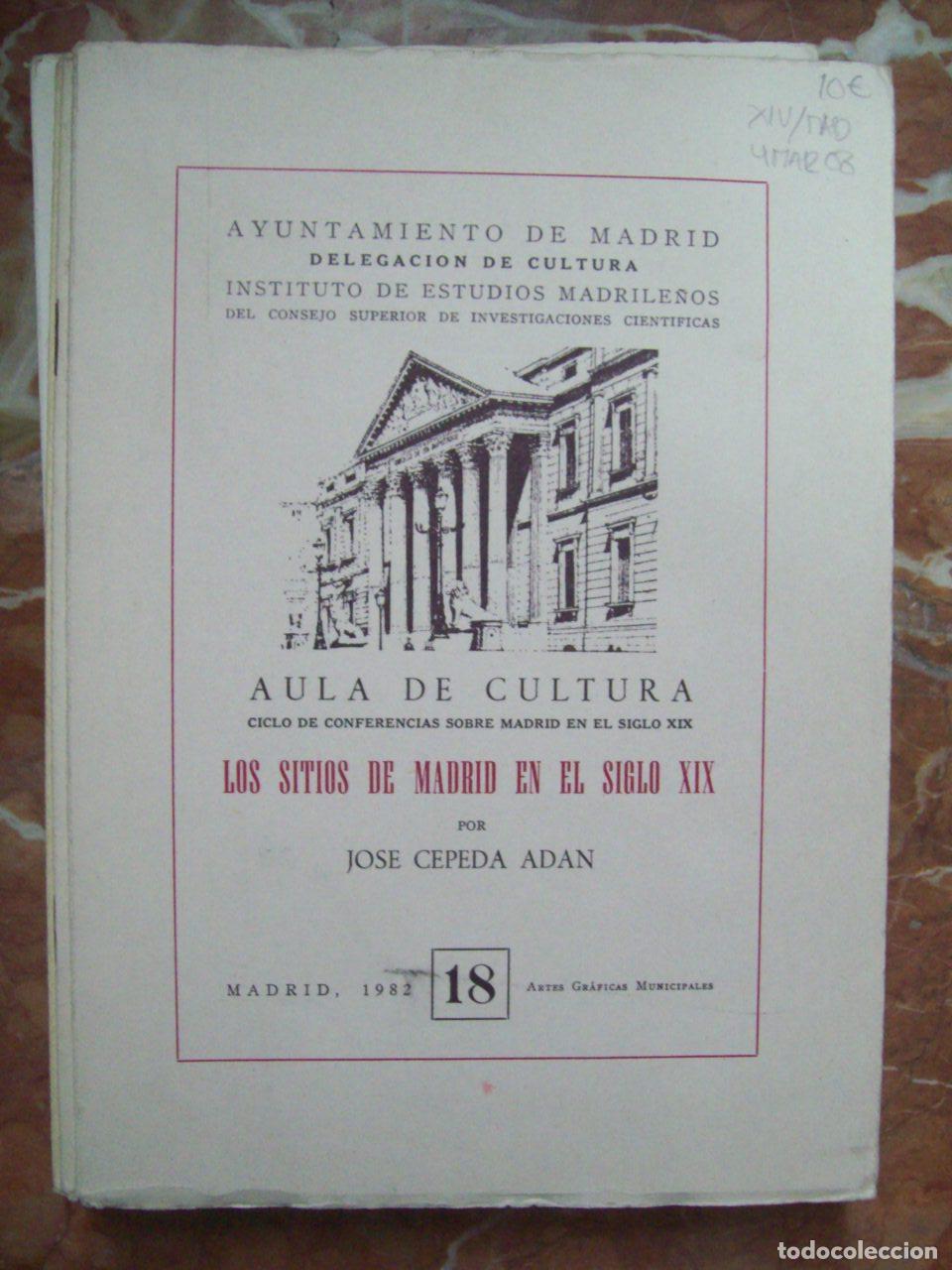 Libri di seconda mano: Cepeda Ad&aacute;n, Jos&eacute; - LOS SITIOS DE MADRID EN EL SIGLO XIX
