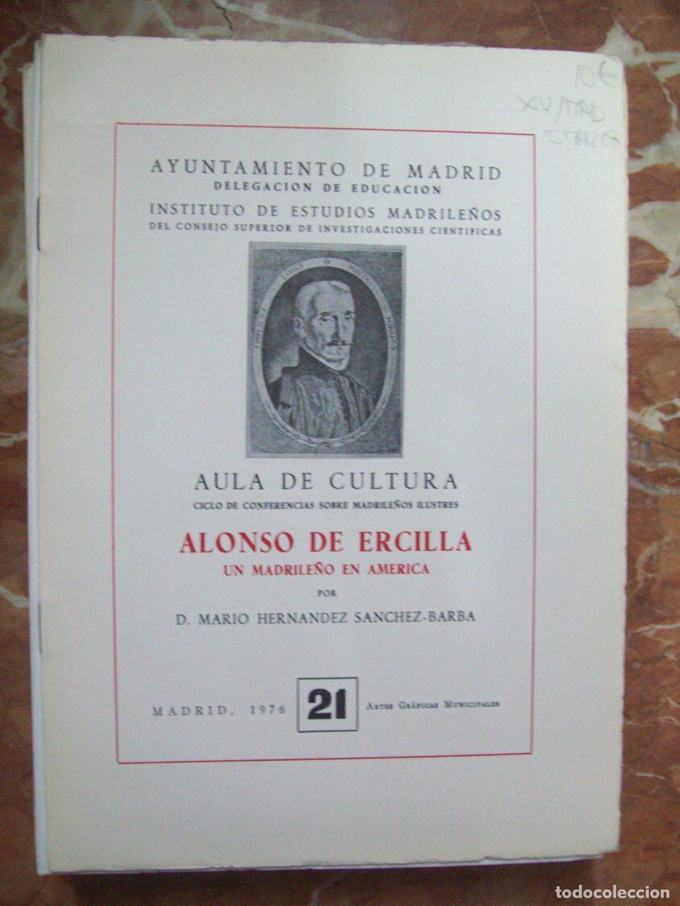B&uuml;cher: Hern&aacute;ndez S&aacute;nchez-Barba, Mario - ALONSO DE ERCILLA, UN MADRILE&Ntilde;O EN AM&Eacute;RICA