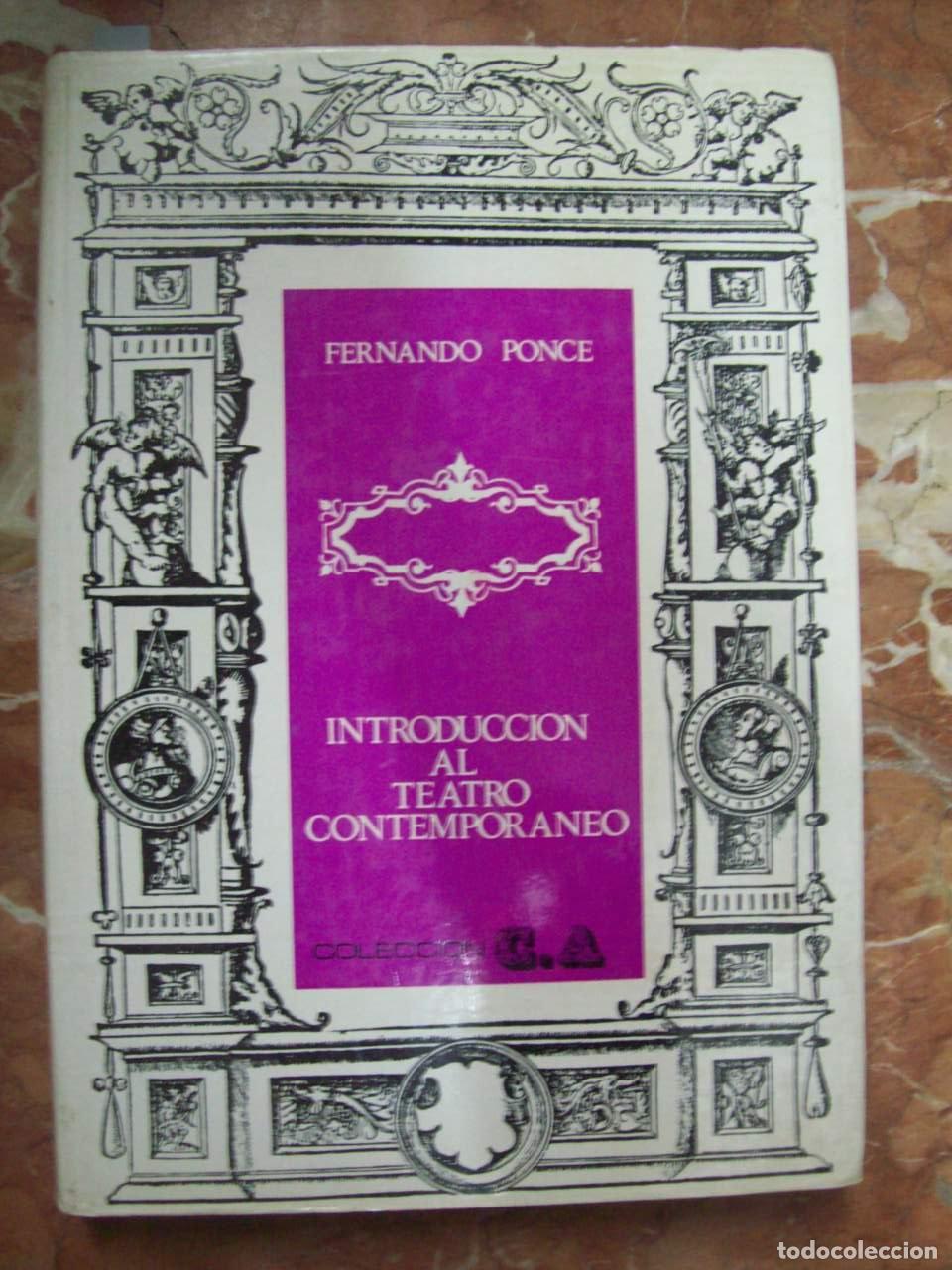 B&uuml;cher: Ponce, Fernando - INTRODUCCI&Oacute;N AL TEATRO CONTEMPOR&Aacute;NEO