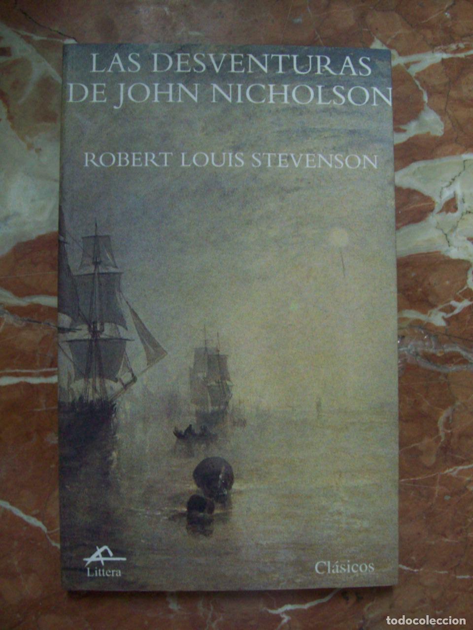 Libros: Stevenson, Robert Louis - LAS DESVENTURAS DE JOHN NICHOLSON - Foto 1