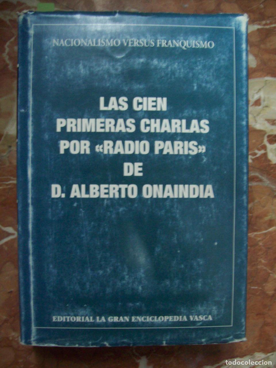 B&uuml;cher: Onaind&iacute;a, Alberto de - OBRAS COMPLETAS VOL. I. CHARLAS DEL SACERDOTE DOCTOR OLASO EN LA RADIODIFUSI&Oacute;