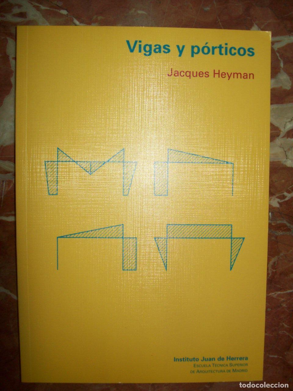 Libros: Heyman, Jacques - VIGAS Y P&Oacute;RTICOS - Foto 1