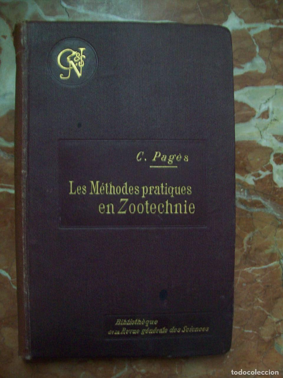 Libri di seconda mano: Pag&egrave;s, C. - LES M&Eacute;THODES PRATIQUES EN ZOOTECHNIE
