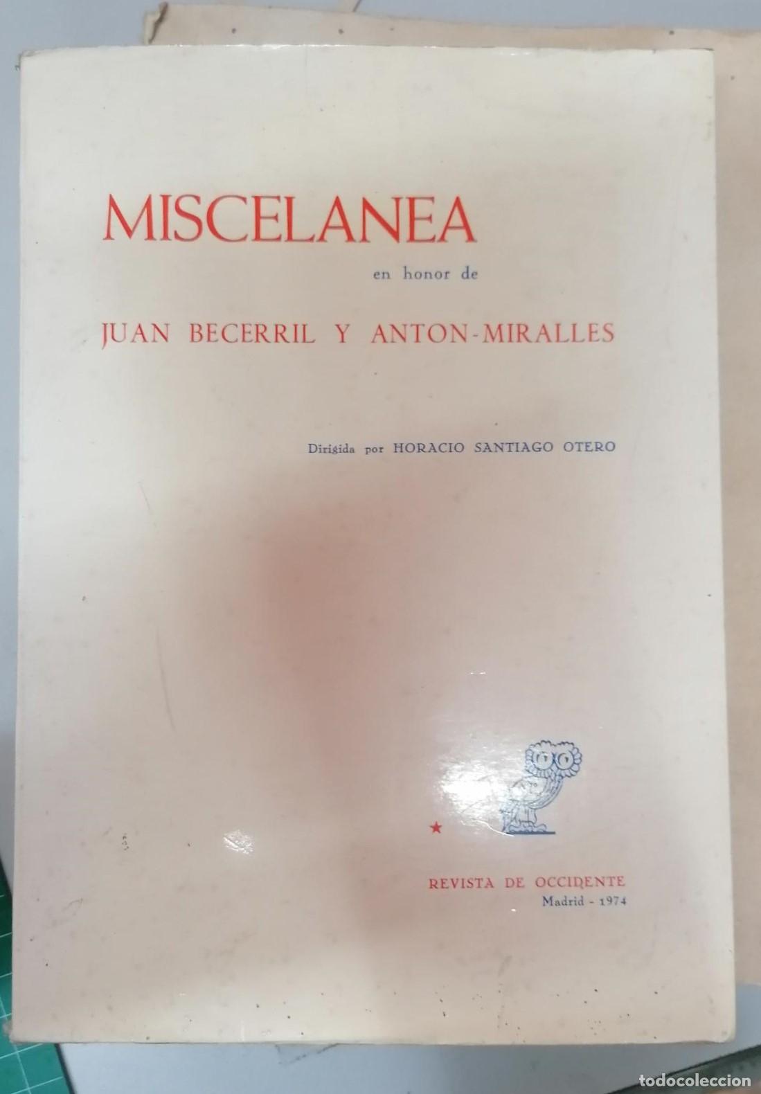 Libros: VV. AA. - MISCEL&Aacute;NEA EN HONOR DE JUAN BECERRIL Y ANT&Oacute;N-MIRALLES. VOL. I - Foto 1