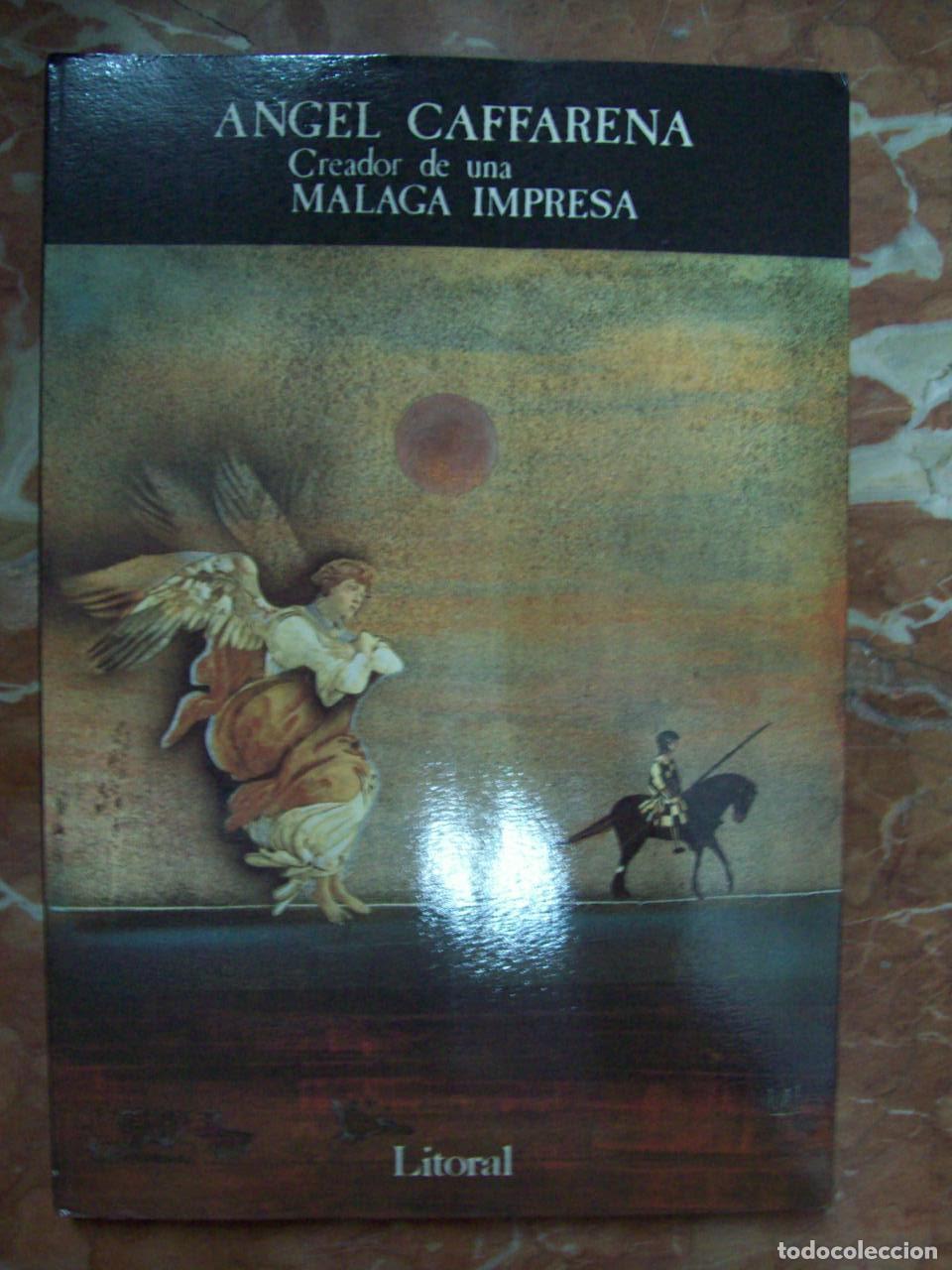 Livres: Caffarena, Angel - EL GUADALHORCE. CREADOR DE UNA M&Aacute;LAGA IMPRESA QUE TIENE SONIDO Y LUZ