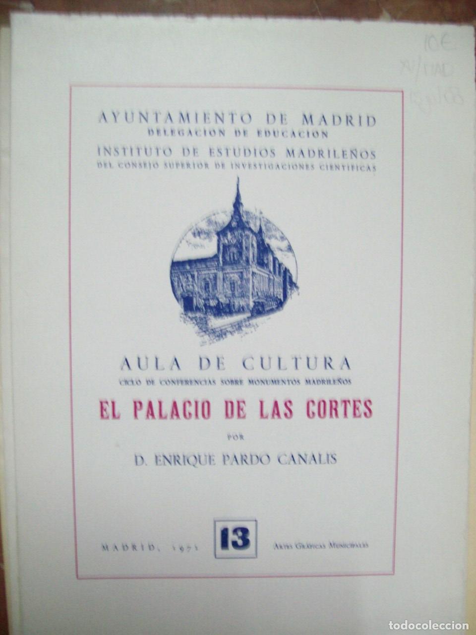 Libros: Pardo Canal&iacute;s, Enrique - EL PALACIO DE LAS CORTES