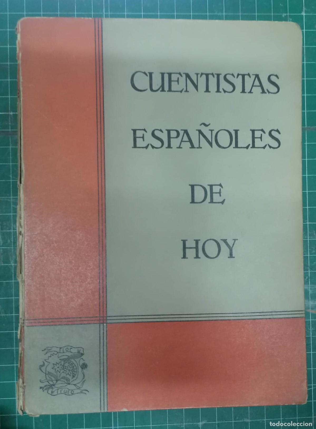Libros: Romo, Josefina (Selecci&oacute;n y pr&oacute;logo) - CUENTISTAS ESPA&Ntilde;OLES DE HOY