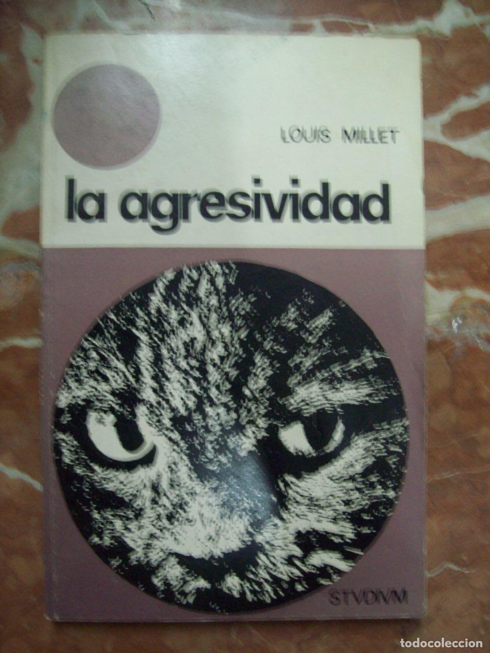 Libri di seconda mano: Millet, Louis - LA AGRESIVIDAD