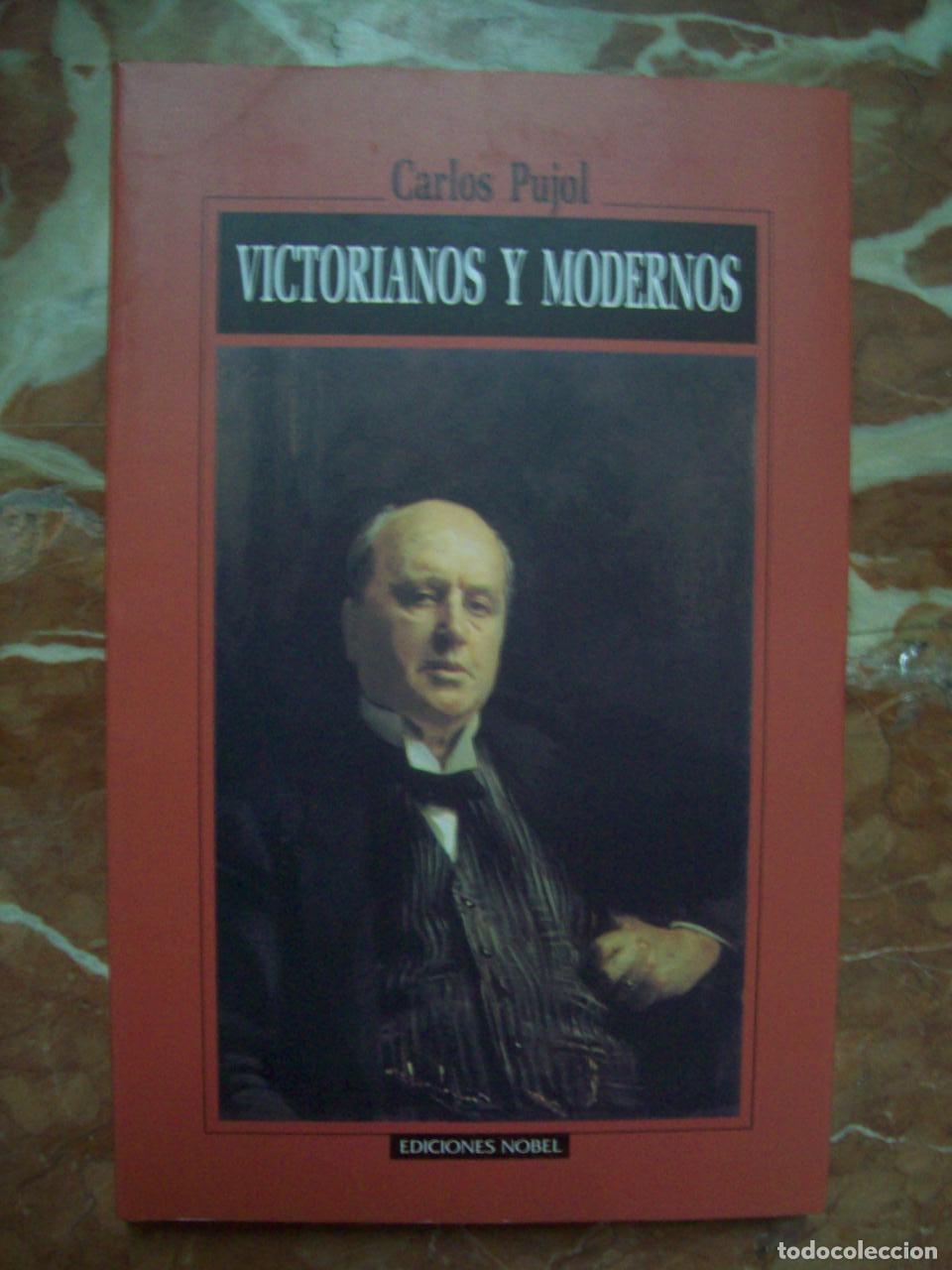 Libros: Pujol, Carlos - VICTORIANOS Y MODERNOS - Foto 1