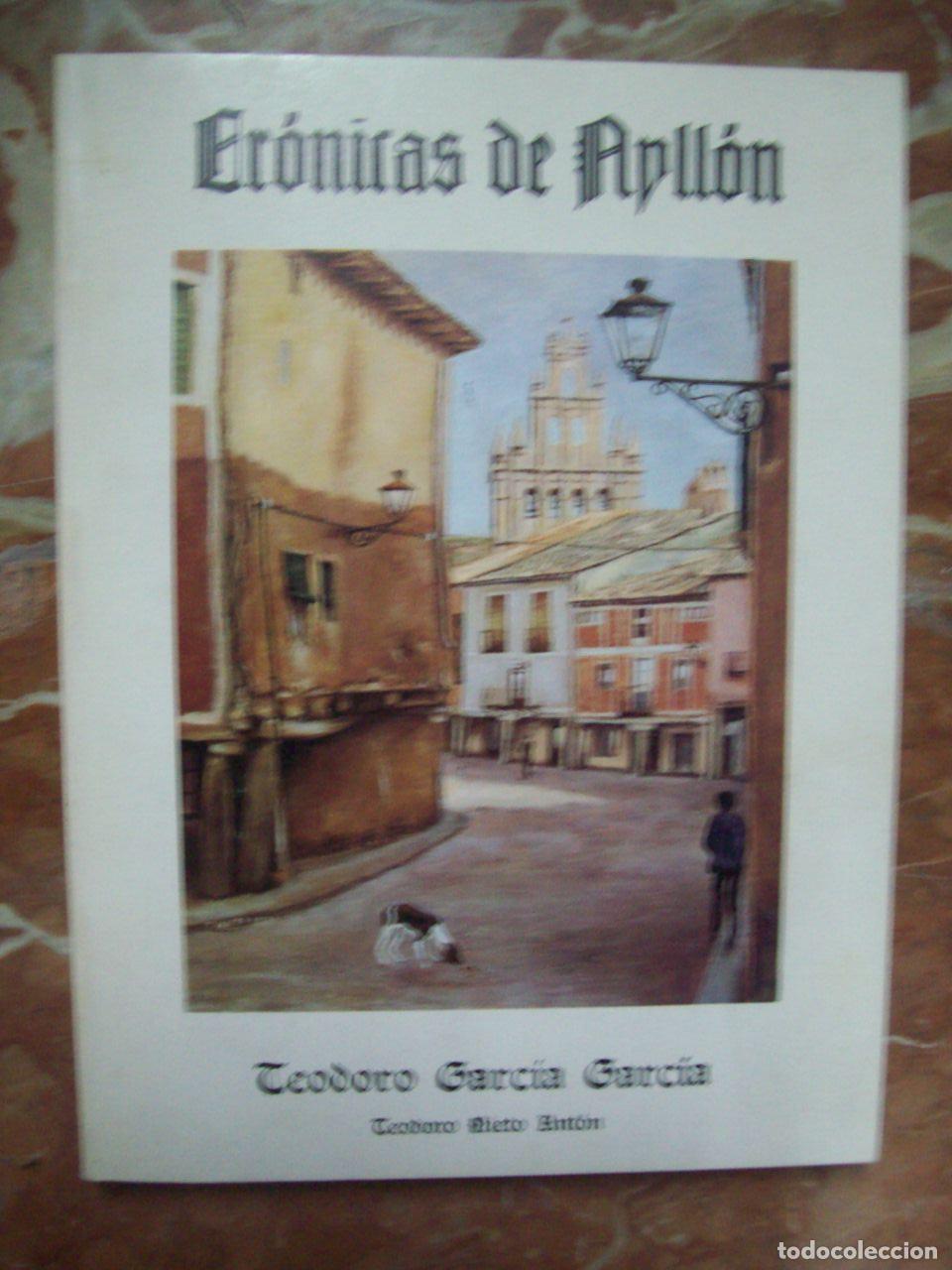 Libros: Garc&iacute;a Garc&iacute;a, Teodoro - CR&Oacute;NICAS DE AYLL&Oacute;N - Foto 1