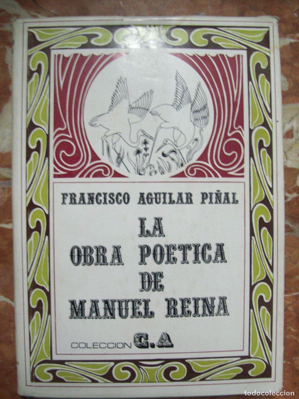 Libri di seconda mano: Aguilar Pi&ntilde;al, Francisco - LA OBRA PO&Eacute;TICA DE MANUEL REINA